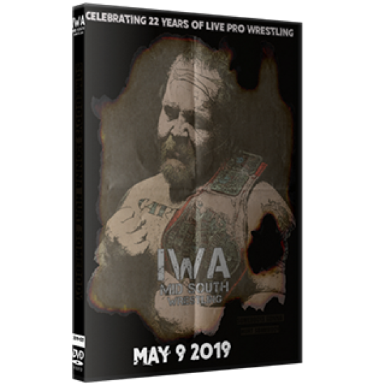 IWA Mid-South DVD May 9, 2019 "Somebody's Gonna Hurt Somebody" - Jeffersonville, IN