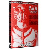 IWA Mid-South DVD June 6, 2019 "It Ain't Over Till Its Over" - Jeffersonville, IN IWA Mid-South DVD June 6, 2019 "It Ain't Over Till Its Over" - Jeffersonville, IN