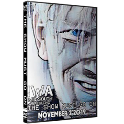 IWA Mid-South DVD November 2, 2019 "The Show Must Go On" - Jeffersonville, IN IWA Mid-South DVD November 2, 2019 "The Show Must Go On" - Jeffersonville, IN