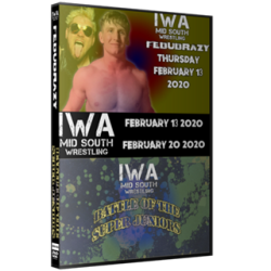 IWA Mid-South DVD February 13 & 20, 2020 "FebuBRAZY & Battle Of The Super Juniors" - Jeffersonville, IN IWA Mid-South DVD February 13 & 20, 2020 "FebuBRAZY & Battle Of The Super Juniors" - Jeffersonville, IN