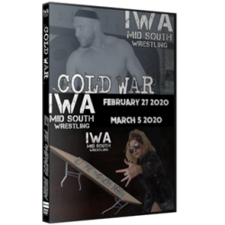IWA Mid-South DVD February 27 & March 5, 2020 "Cold War & Let The Madness Begin" - Jeffersonville, IN IWA Mid-South DVD February 27 & March 5, 2020 "Cold War & Let The Madness Begin" - Jeffersonville, IN