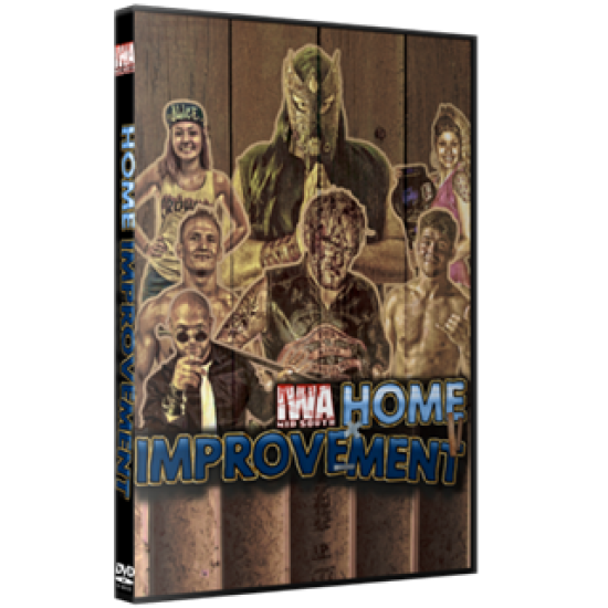 IWA Mid-South DVD August 21, 2020 "Home Improvement #1" - Connersville, IN