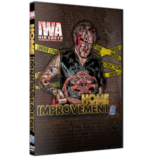 IWA Mid-South DVD August 28, 2020 "Home Improvement #2" - Connersville, IN