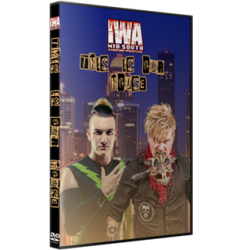 IWA Mid-South DVD October 15, 2020 "This Is Our House" - Jeffersonville, IN IWA Mid-South DVD October 15, 2020 "This Is Our House" - Jeffersonville, IN