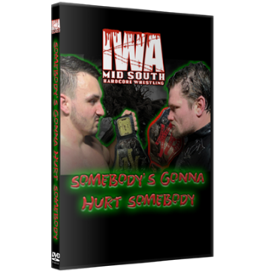 IWA Mid-South DVD November 7, 2020 "Somebody's Gonna Hurt Somebody" - Jeffersonville, IN