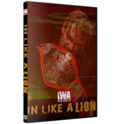 IWA Mid-South DVD March 11, 2021 "In Like A Lion" - Jeffersonville, IN IWA Mid-South DVD March 11, 2021 "In Like A Lion" - Jeffersonville, IN