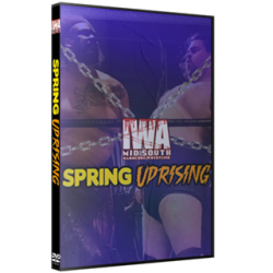 IWA Mid-South DVD May 13, 2021 "Spring Uprising" - Jeffersonville, IN IWA Mid-South DVD May 13, 2021 "Spring Uprising" - Jeffersonville, IN