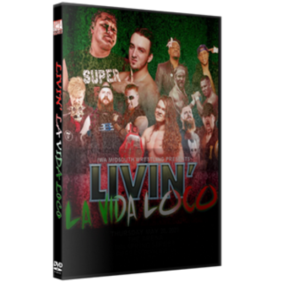 IWA Mid-South DVD May 21, 2021 "Livin La Vida Loco" - Jeffersonville, IN