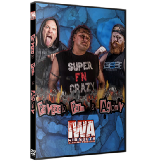 IWA Mid-South DVD May 27, 2021 "Payback, Pain & Agony" - Jeffersonville, IN