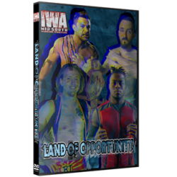 IWA Mid-South DVD July 22, 2021 "Land Of Opportunity" - Jeffersonville, IN IWA Mid-South DVD July 22, 2021 "Land Of Opportunity" - Jeffersonville, IN
