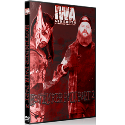 IWA Mid-South DVD November 12, 2021 "November Pain: Part 2" - New Albany, IN IWA Mid-South DVD November 12, 2021 "November Pain: Part 2" - New Albany, IN