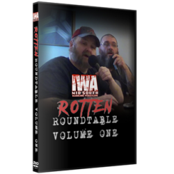 IWA Mid-South DVD "The Rotten Roundtable Volume 1"  IWA Mid-South DVD "The Rotten Roundtable Volume 1"