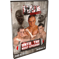 IWA Midwest DVD June 16, 2012 "Until the Next Episode" - Bellevue, IL  IWA Midwest DVD June 16, 2012 "Until the Next Episode" - Bellevue, IL