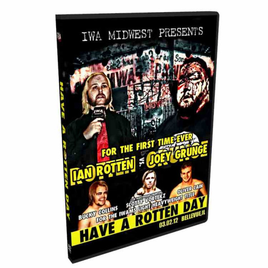 IWA Midwest DVD March 2, 2012 "Have A Rotten Day" - Bellevue, IL