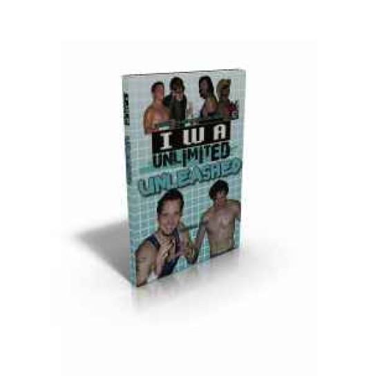 IWA Unlimited DVD September 18, 2010 "Unleashed" - Olney, IL