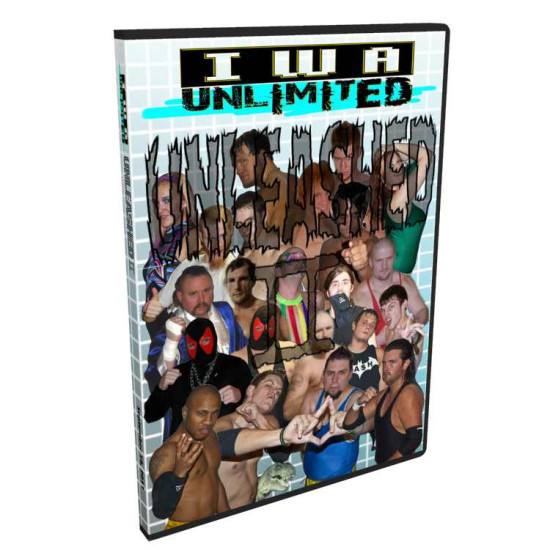IWA Unlimited DVD September 18, 2011 "Unleashed II" - Olney, IL