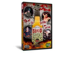 IWS DVD November 1, 2008 "Blood, Sweat & Beers 2008" - Montreal, QC IWS DVD November 1, 2008 "Blood, Sweat & Beers 2008" - Montreal, QC