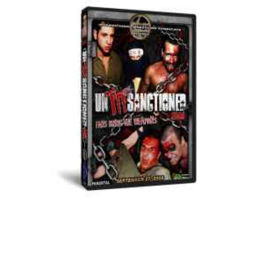 IWS DVD September 27, 2008 "Un F'n Sanctioned 2008" - Montreal, QC