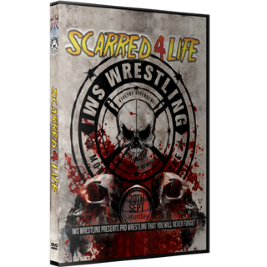 IWS DVD September 20, 2014 "Scarred 4 Life 2014" - Montreal, QC 