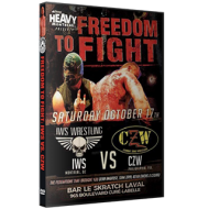 IWS DVD October 17, 2015 "IWS vs. CZW Freedom to Fight" - Montreal, QC  IWS DVD October 17, 2015 "IWS vs. CZW Freedom to Fight" - Montreal, QC