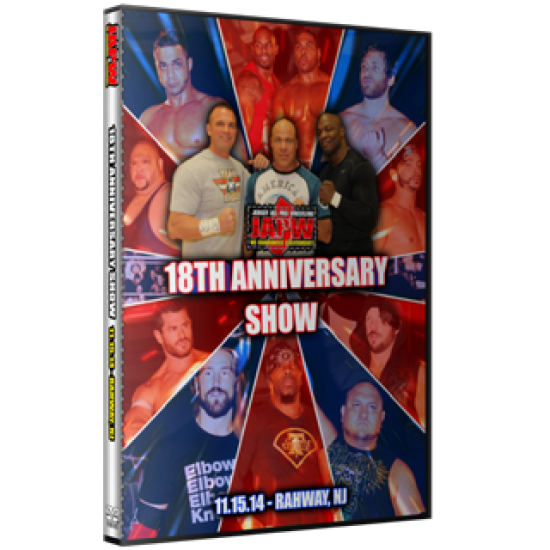 JAPW DVD November 15, 2014 "18th Anniversary Show" - Rahway, NJ