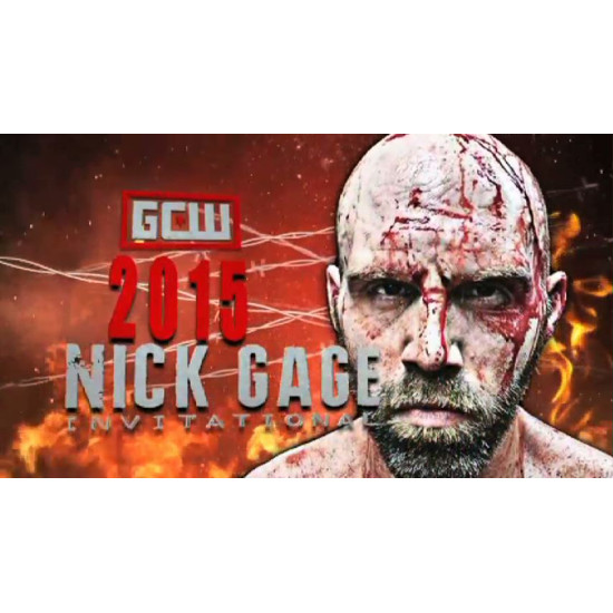 GCW September 5, 2015 "Nick Gage Invitational" - Warren, NJ (Download)