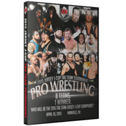 JCW DVD April 10, 2015 "2015 Tag Team Jersey J-Cup" - Manville, NJ  JCW DVD April 10, 2015 "2015 Tag Team Jersey J-Cup" - Manville, NJ
