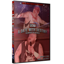 GCW DVD August 21, 2016 "A Date With Destiny" - Howell, NJ GCW DVD August 21, 2016 "A Date With Destiny" - Howell, NJ
