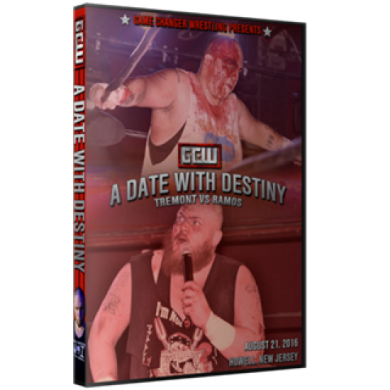 GCW DVD August 21, 2016 "A Date With Destiny" - Howell, NJ