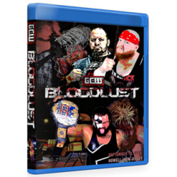 GCW Blu-ray/DVD September 18, 2016 "Bloodlust" - Howell, NJ GCW Blu-ray/DVD September 18, 2016 "Bloodlust" - Howell, NJ