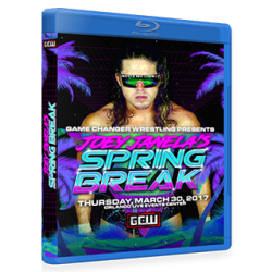GCW Blu-ray/DVD March 30, 2017 "Joey Janela's Spring Break" - Orlando, FL  GCW Blu-ray/DVD March 30, 2017 "Joey Janela's Spring Break" - Orlando, FL