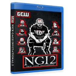 GCW Blu-ray/DVD September 16, 2017 "Nick Gage Invitational II" - Howell, NJ  GCW Blu-ray/DVD September 16, 2017 "Nick Gage Invitational II" - Howell, NJ