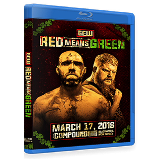 GCW Blu-ray/DVD March 17, 2018 "Red Means Green" - Blackwood, NJ 