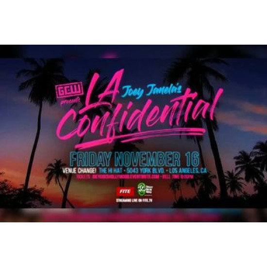 GCW November 16, 2018 "Joey Janela's LA Confidential" - Los Angeles, CA (Download)
