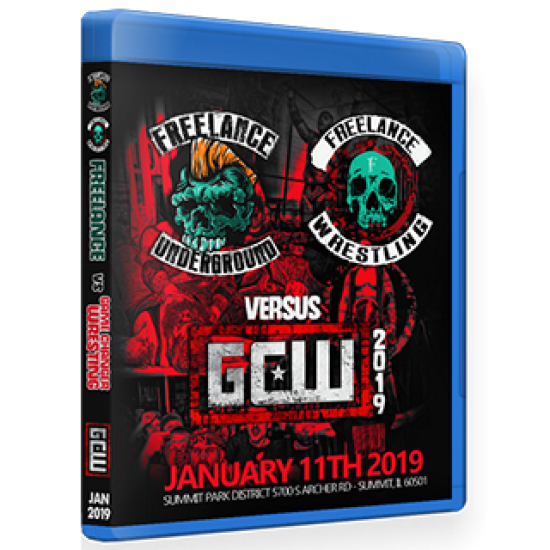 Freelance Underground Blu-ray/DVD January 11, 2019 "Freelance Underground / Freelance Wrestling vs. GCW" - Summit, IL