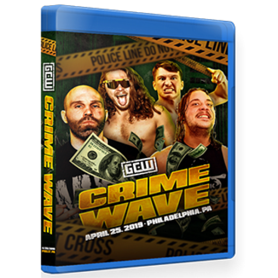 GCW Blu-ray/DVD April 25, 2019 "Crime Wave" - Philadelphia, PA