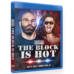 GCW Blu-ray/DVD May 3, 2019 "The Block Is Hot" - Asbury Park, NJ GCW Blu-ray/DVD May 3, 2019 "The Block Is Hot" - Asbury Park, NJ