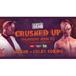 GCW June 20, 2019 "Crushed Up" - Philadelphia, PA (Download)