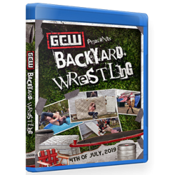 GCW Blu-ray/DVD July 4, 2019 "Backyard Wrestling" - Parts Unknown, USA GCW Blu-ray/DVD July 4, 2019 "Backyard Wrestling" - Parts Unknown, USA