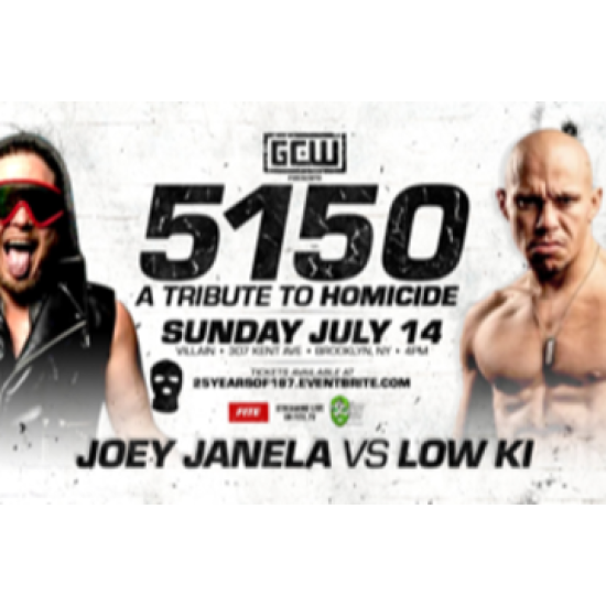 GCW July 14, 2019 "5150: A Tribute To Homicide" - Brooklyn, NY (Download)