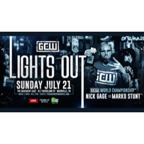 GCW July 21, 2019 "Lights Out" - Nashville, TN (Download)