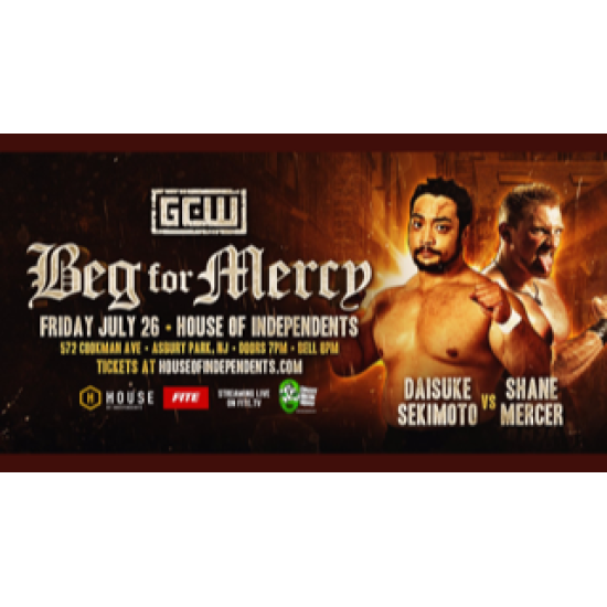 GCW July 26, 2019 "Beg For Mercy" - Asbury Park, NJ (Download)