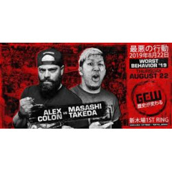 GCW August 22, 2019 "Worst Behavior" - Tokyo, Japan (Download)