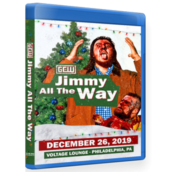 GCW Blu-ray/DVD December 26, 2019 "Jimmy All The Way" - Philadelphia, PA