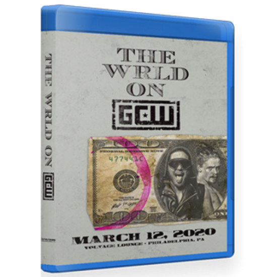 GCW Blu-ray/DVD March 12, 2020 "The WRLD On GCW" -Philadelphia, PA