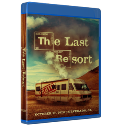 GCW Blu-ray/DVD October 17, 2020 "The Last Resort" - Silverado, CA GCW Blu-ray/DVD October 17, 2020 "The Last Resort" - Silverado, CA