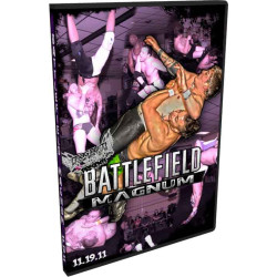 Magnum Pro DVD November 19, 2011 "Battlefield: Magnum"- Council Bluffs, IA Magnum Pro DVD November 19, 2011 "Battlefield: Magnum"- Council Bluffs, IA