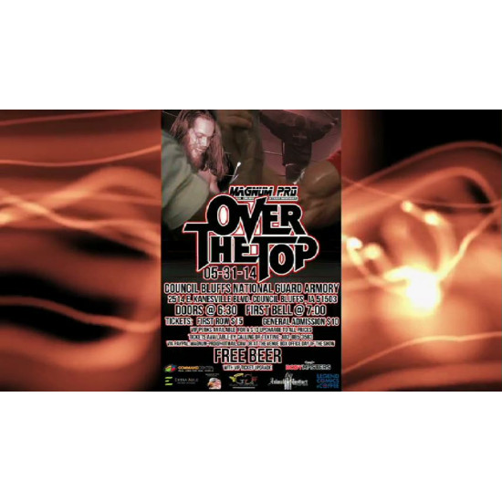 Magnum Pro May 31, 2014 "Over the Top" - Council Bluffs, IA (Download)