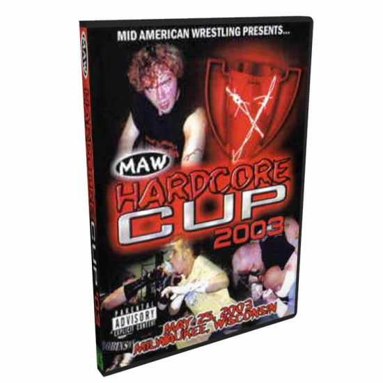 MAW DVD May 25, 2003 "2003 Hardcore Cup" - Milwaukee, WI
