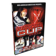 MAW DVD May 26, 2002 "Hardcore Cup 2002" - Milwaukee, WI MAW DVD May 26, 2002 "Hardcore Cup 2002" - Milwaukee, WI